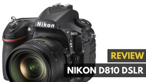 Nikon D810 DSLR Review